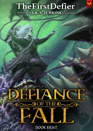 [PDF] DOWNLOAD Defiance of the Fall 8: A LitRPG Adventure