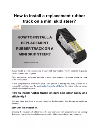 How to install a replacement rubber track on a mini skid steer?