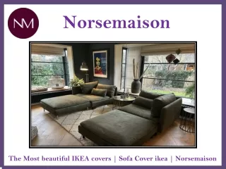 The Most beautiful IKEA covers | Sofa Cover ikea | Norsemaison