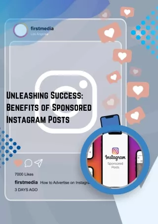 Unleashing Success Benefits of Sponsored Instagram Posts