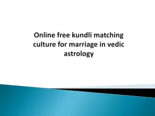 Online free kundli matching culture for marriage in vedic astrology