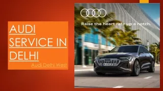 Audi Service in Delhi