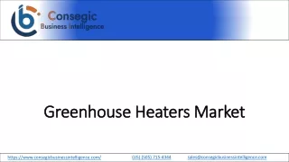 Greenhouse Heaters Market