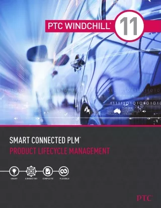 Elevate Your Product Journey with PTC Windchill Seamlessly Collaborate, Innovate, and Excel in PLM!