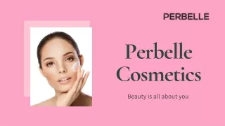 Perbelle CC Cream The Perfect Companion For All Skin Tones