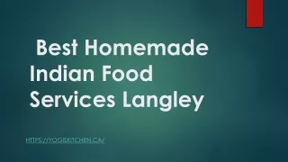 Best Homemade Indian Food Services Langley