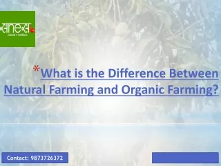 What is the Difference Between Natural Farming and Organic Farming