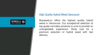 High Quality Hybrid Weed Vancouver Buyweed.cc