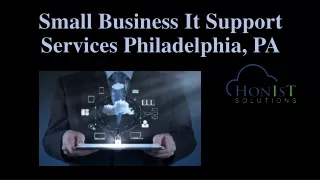 Small Business IT Support Services Philadelphia, PA