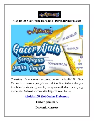 Aladdin138 Slot Online Habanero  Duranduranstore