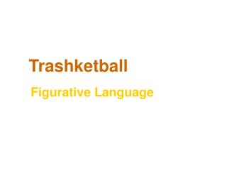 Trashketball