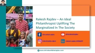 Rakesh Rajdev – An Ideal Philanthropist Uplifting The Marginalized In The Societ