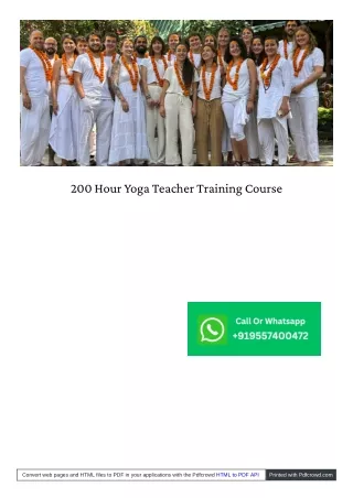 In Rishikesh, yoga teachers receive 200 hours of training