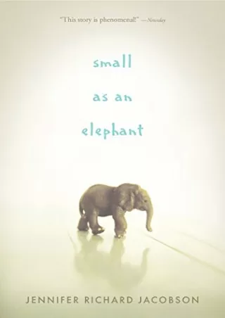 $PDF$/READ/DOWNLOAD Small as an Elephant