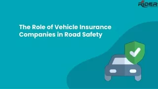 The Role of Vehicle Insurance Companies in Road Safety