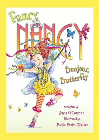 PDF_ Fancy Nancy: Bonjour, Butterfly