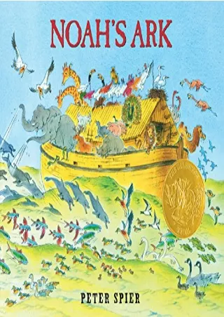 $PDF$/READ/DOWNLOAD Noah's Ark: (Caldecott Medal Winner)