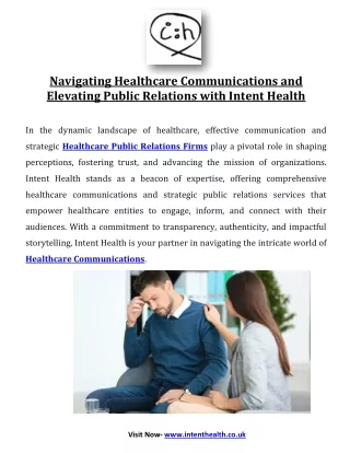 Navigating Healthcare Communications and Elevating Public Relations with Intent