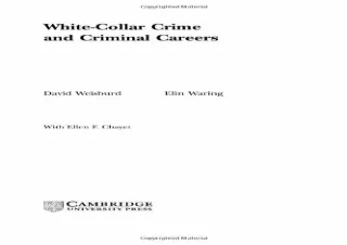 [PDF READ ONLINE] White-Collar Crime and Criminal Careers (Cambridge Studies in Criminology)