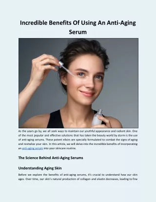 Incredible Benefits Of Using An Anti-Aging Serum