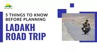 5 Things To Know Before Planning Ladakh Road Trip