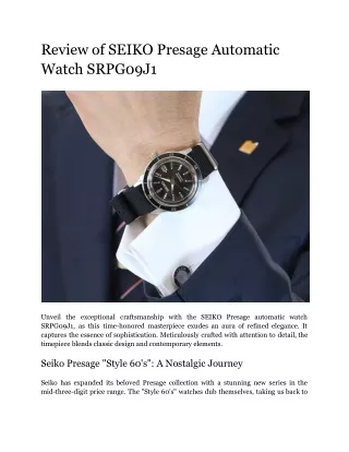 Review of SEIKO Presage Automatic Watch SRPG09J1