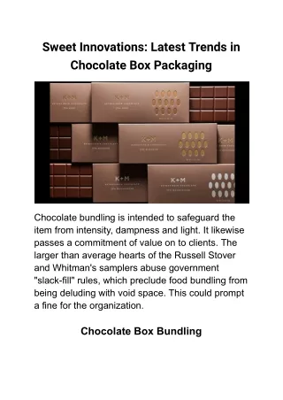 Sweet Innovations_ Latest Trends in Chocolate Box Packaging