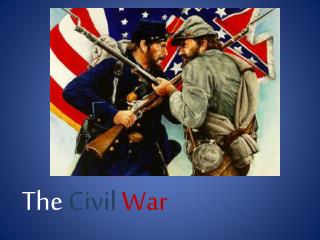The Civil War