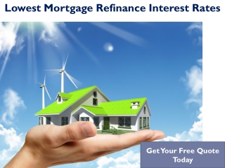 Where To Find The Lowest Mortgage Rates