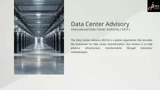 The Data Center Advisory (IDCA)