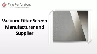 Vacuum Filter Screen Manufacturer and Supplier