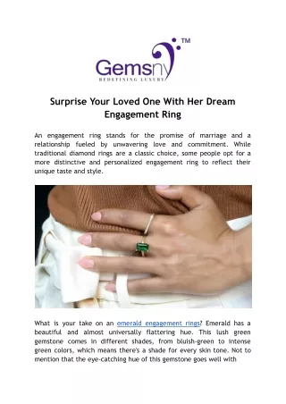 The Ultimate Guide to Surprise Your Loved One with Her Dream Engagement Ring