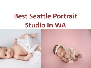 Best Seattle Portrait Studio  In  WA