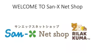 SHOP.SAN-X.CO.JP EXCITING PRODUCTS