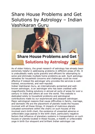 Share House Problems and Get Solutions by Astrology – Indian Vashikaran Guru
