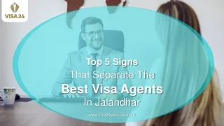 Top 5 Signs That Separate The Best Visa Agents In Jalandhar