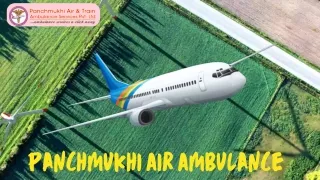 Get Fabulous Medical Facility with Panchmukhi Air Ambulance Service in Patna and Ranchi