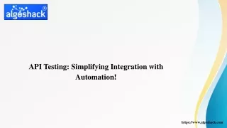 API Testing Simplifying Integration with Automation