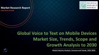 Voice to Text on Mobile Devices Market Size, Trends, Scope and Growth Analysis to 2030