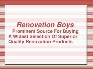 renovation boys - superior quality renovation products