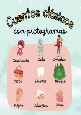 [PDF READ ONLINE] Cuentos Clásicos con Pictogramas: Cuentos para Niños con Pictogramas |