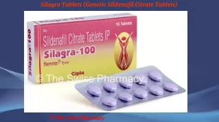 Silagra Tablets (Generic Sildenafil Citrate Tablets)