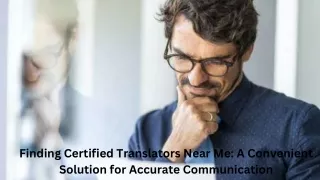 Finding Certified Translators Near Me A Convenient Solution for Accurate Communication