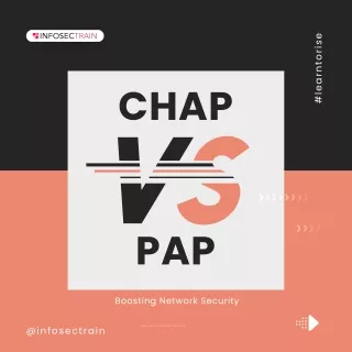CHAP vs PAP