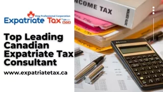 Top Leading Canadian Expatriate Tax Consultant
