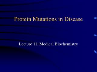 Protein Mutations in Disease