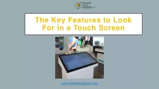 The Key Features to Look For in a Touch Screen