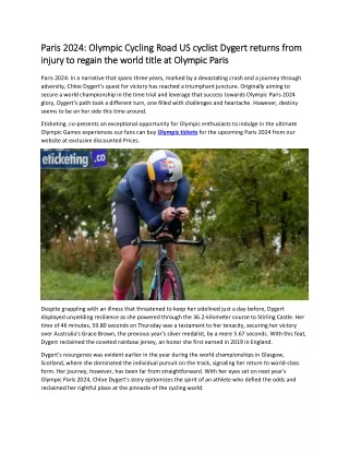 Paris 2024  Olympic Cycling Road US cyclist Dygert returns from injury to regain the world title at Olympic Paris