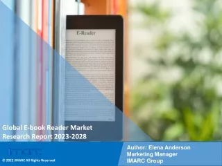 Global E-book Reader Market Size, Share, Trends 2023-2028.