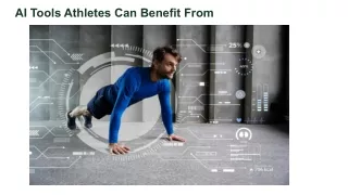 AI Tools Athletes Can Benefit From